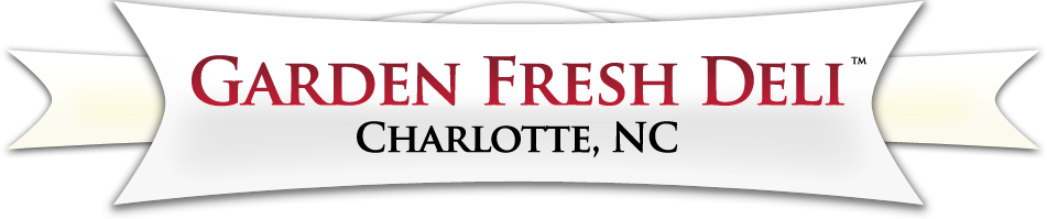 Garden Fresh Deli and Catering | Charlotte, North Carolina